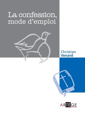 cover image of La confession, mode d'emploi